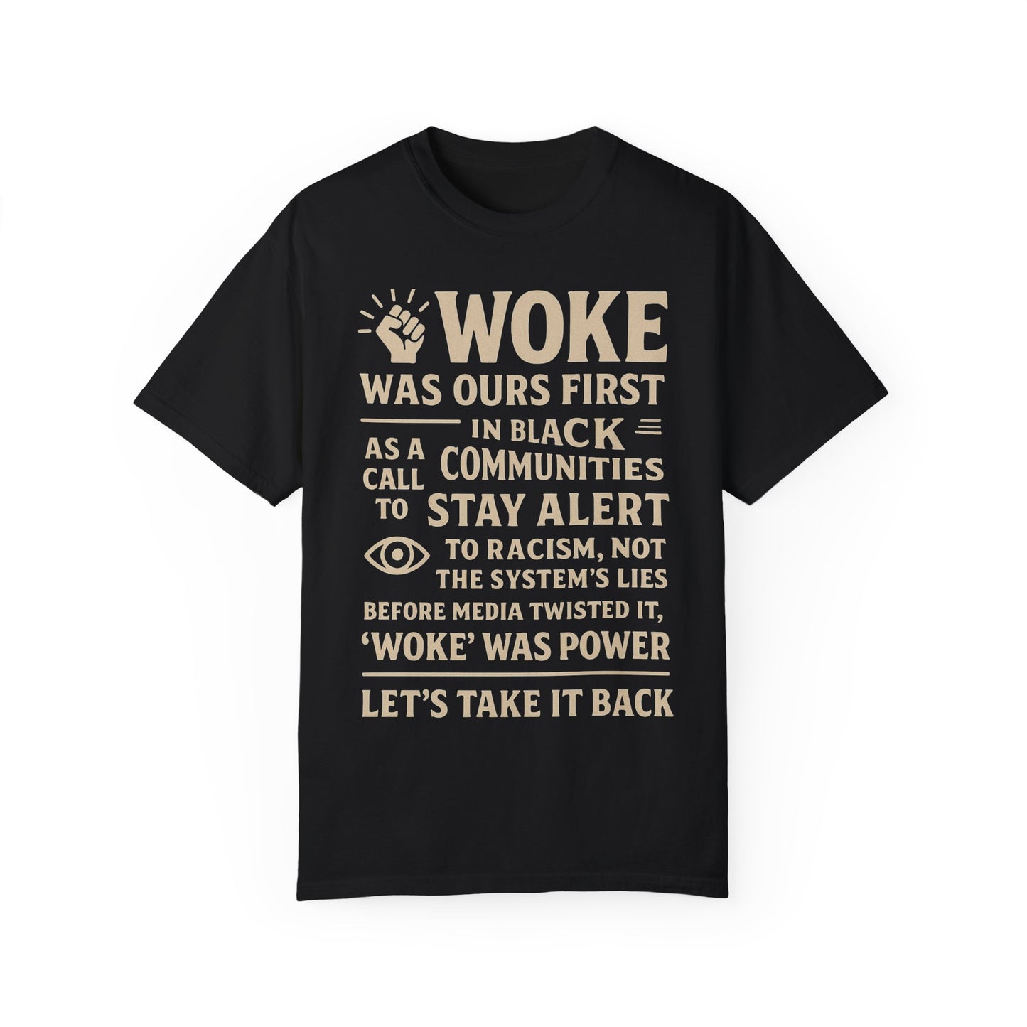 #Woke is back Tee