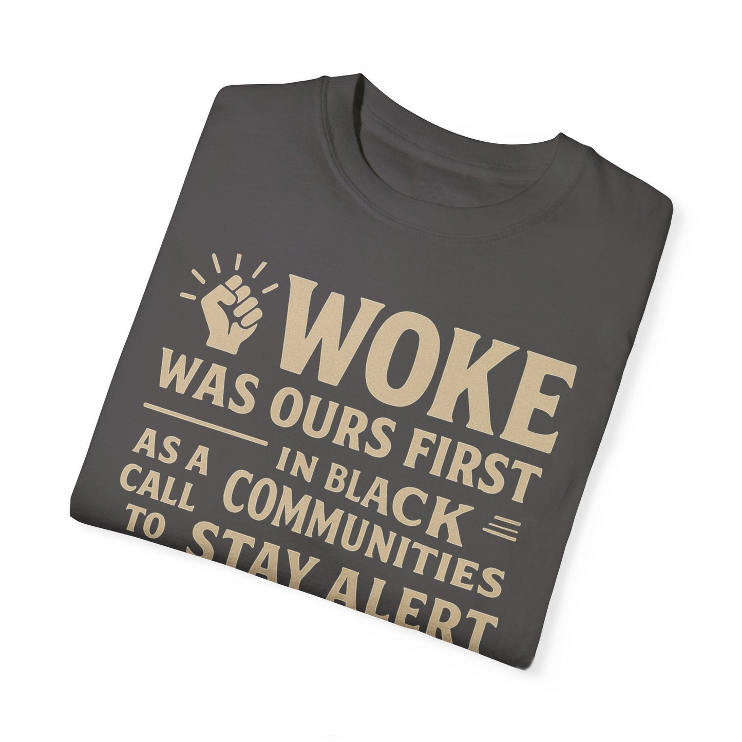 #Woke is back Tee