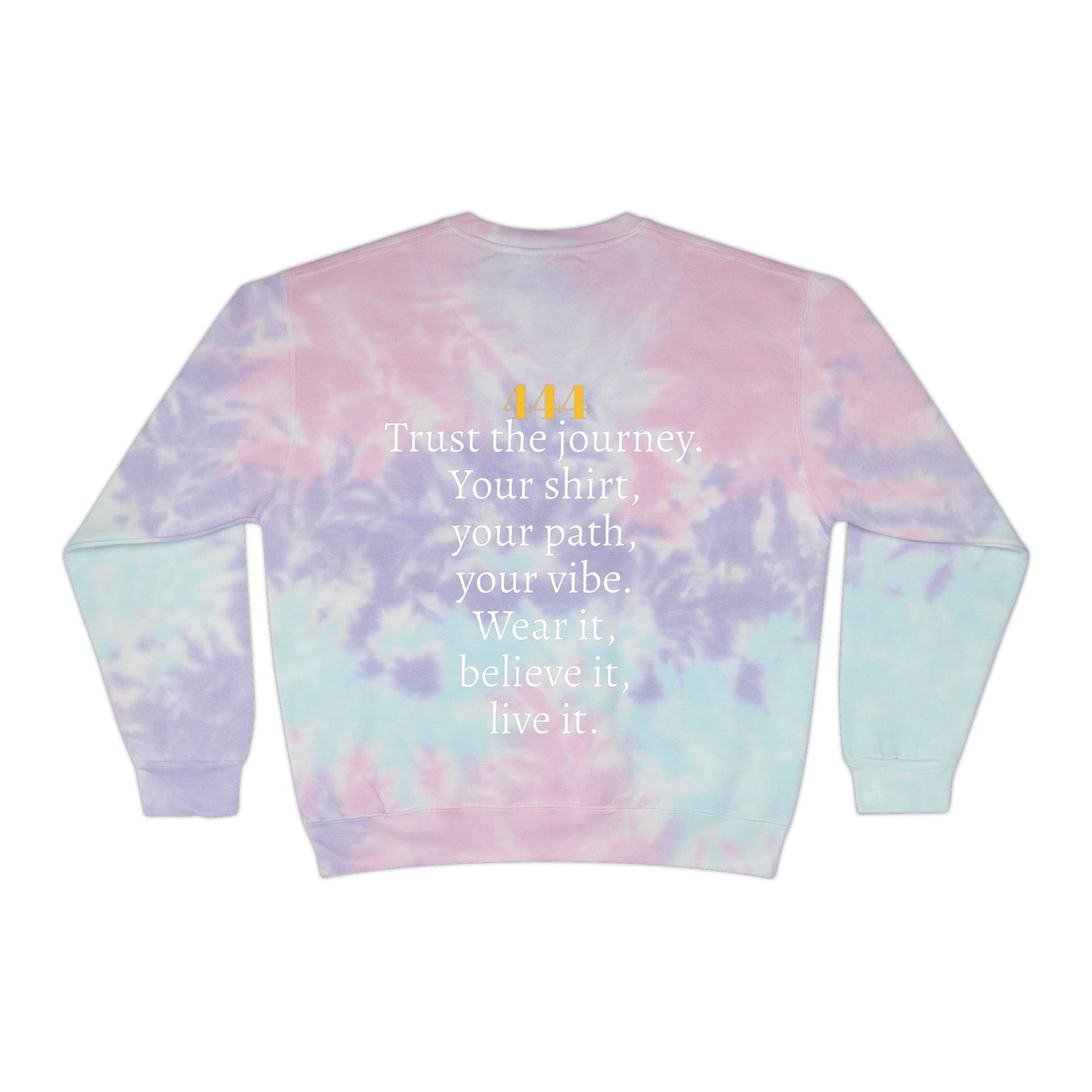 444 - Trust the Journey Tie-Dye