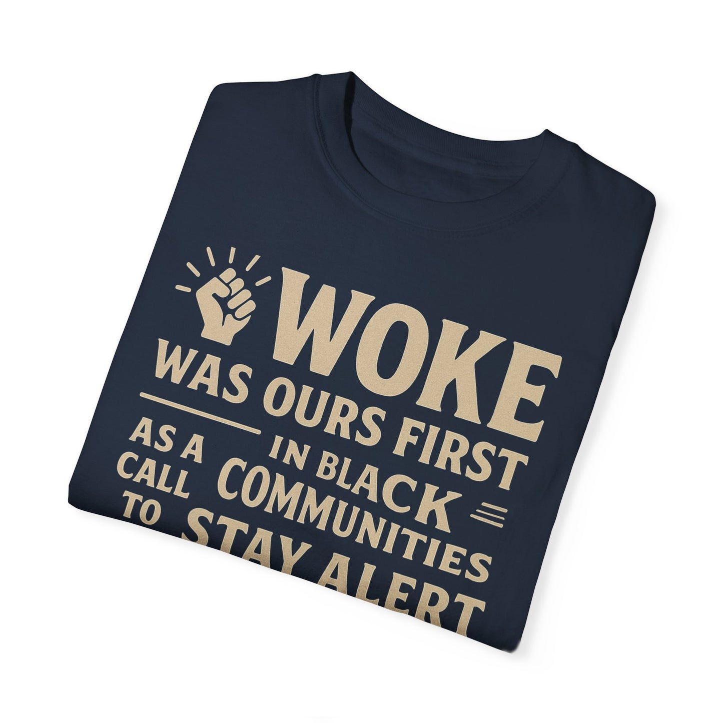 #Woke is back Tee