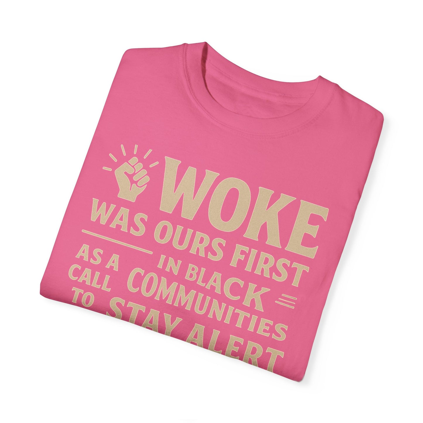 #Woke is back Tee